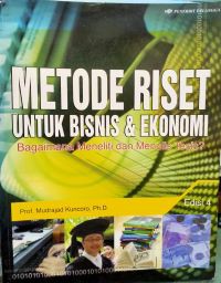 Metode Riset untuk Bisnis & Ekonomi Bagaimana Meneliti dan Menulis Tesis